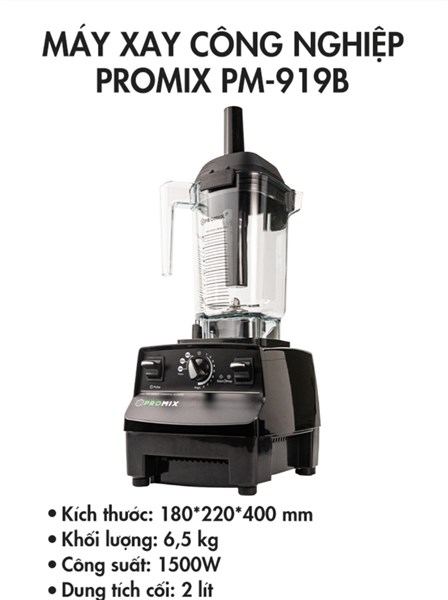 MÁY XAY CÔNG NGHIỆP PROMIX 919B